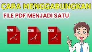Cara Menggabungkan Banyak File Pdf Jadi Satu