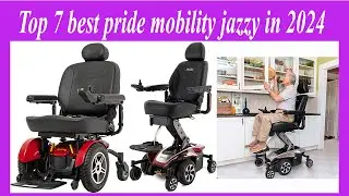 Top 7 best pride mobility jazzy in 2024