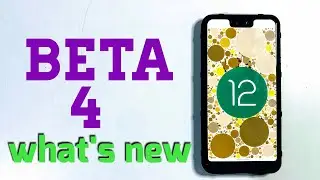 Android 12 Beta 4 : New Features, Changes, Easter Eggs & More