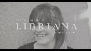 LIBRIANA | TIAGO BIGODE E ANGELA SOUL