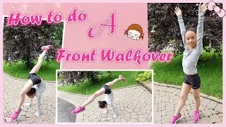 How to do a Front Walkover in Gymnastics? | RG Selena