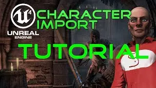 how to import characters into unreal engine 4 (easy guide)