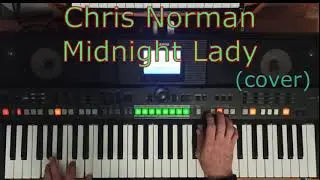 Chris Norman - Midnight Lady, cover by Sergey K на синтезаторе Yamaha PSR-S650