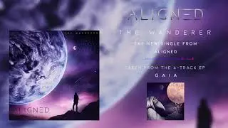 ALIGNED – The Wanderer (VISUALIZER)