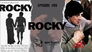 Rocky (1976) Full Movie Review | Movie Recommendation | Podcast Episode | Sylvester Stallone