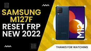 Samsung M12 Frp Bypass All Android version 2022 One Click/Samsung M127F