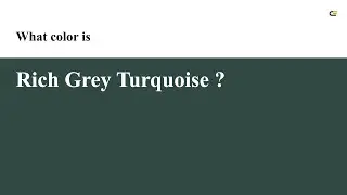 Rich Grey Turquoise color 
