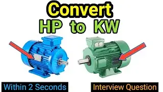 How to convert HP to KW and KW to HP /Electrical