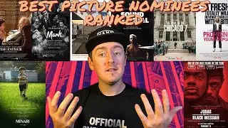 ALL 8 2021 BEST PICTURE NOMINEES RANKED!!!