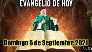 EVANGELIO DE HOY DOMINGO 5 septiembre 2021/ EVANGELIO CATÓLICO