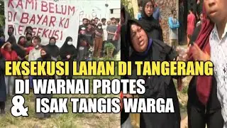 EKSEKUSI LAHAN DI TANGERANG