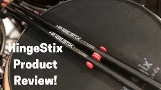 HingeStix Drumsticks Review!