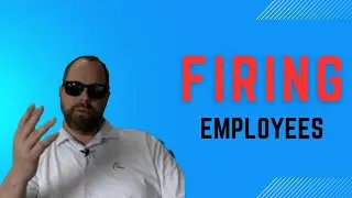 Navigating the Tough Conversations: Bill's Tips for Firing Employees