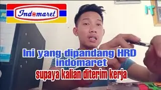 Syarat HRD Indomaret bisa Terima kalian kerja‼️tonton dulu yang mau kerja...