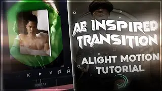 AE INSPIRED badass transition 🍻 alight motion tutorial💞