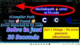 How to fix this INCLUDE PATH error in VS code ! 