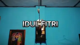 IDUL FITRI (CINEMATIC VIDEO)
