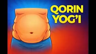 10 ta usul bilan Bel va Qorindagi Yog'ni oson yo'qotish!
