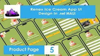 Part 5 UI design In dot net MAUI Product Page Ice Cream App