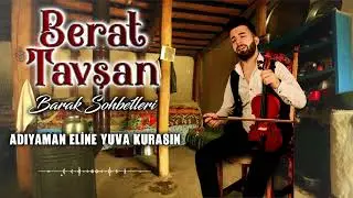Berat Tavşan - Adıyaman Eline Gelin Olasın