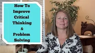 Killing Critical Thinking and Problem Solving: What Can We Do About It? Homeschool & Classroom Help