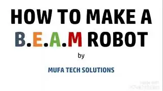 How to make a BEAM robot (Symet).