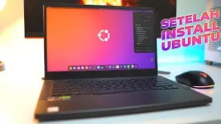Setelah Install Ubuntu Ngapain? Lakukan Hal ini Biar Siap WORKING & GAMING!