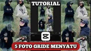 tutorial 5 photo gride together in capcut