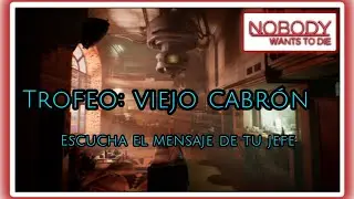 TROFEO: VIEJO CABRÓN (Nobody Wants to Die) 🕵🏻