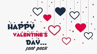 Happy Valentine's Day 2019 Font Pack | Bangla Tutorial