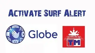 Activate Surf Alert of Globe and TM
