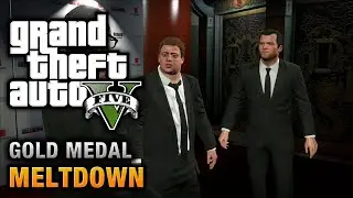 GTA 5 - Mission #66 - Meltdown - BIN Gaming - 1080p 60fps