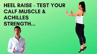 Heel Raise Test - Self Assessment Tutorial