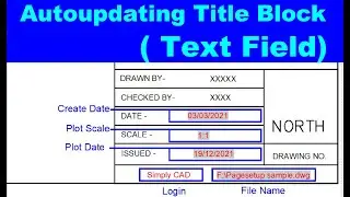 Text Field - Auto-Updating Title Block Text