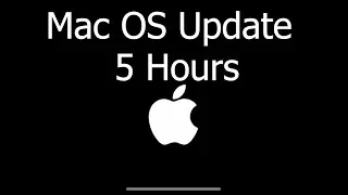 Mac OS System Update Real-Time Progress 5 HOURS!