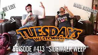 Tuesdays With Stories w/ Mark Normand & Joe List - 
