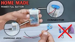 How To Make Battery at home | 100% Working And Rechargeable