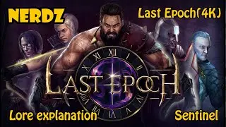 Last Epoch -  Playtrough with a Lore explanation #1 (4K)
