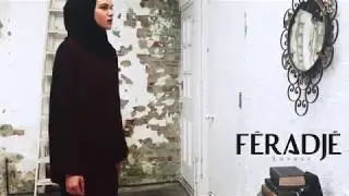 FERADJE London AW17/18 Abaya Haul