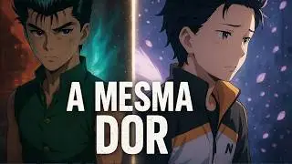 Re:Zero and Yu Yu Hakusho – The Same Pain, Different Heroes | Psychological Analysis
