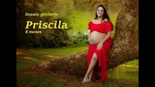 Ensaio gestante Priscila 8 meses