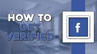 How to Get Verified on Facebook (Easiest Way)​​​​​​​