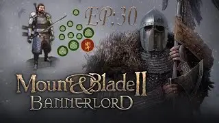 Bannerlord ULTRAmodded - EP 30: Beating back the swarm!