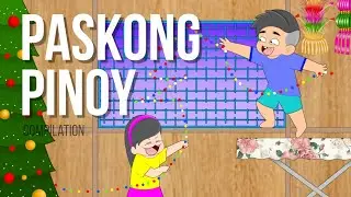 PASKONG PINOY COMPILATION | PINOY ANIMATION