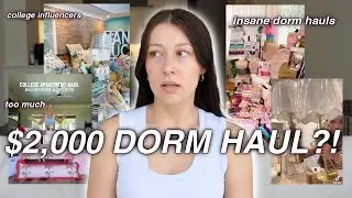 INSANE College Dorm Hauls Are Out Of Control?! *$2,000 Hauls, College Influencers, etc*