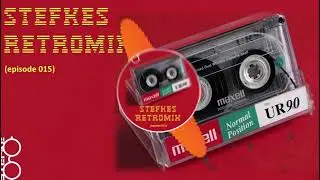 Stefke's RetroMiX ep 015