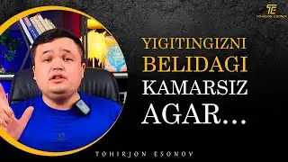 YIGITINGIZNI BELIDAGI KAMARSIZ AGAR...