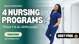 4 Nursing Programs: Here's what I'd do differently