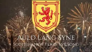 "Auld Lang Syne" - Scottish New Years' Eve Song