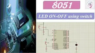8051, LED ON-OFF using switch control